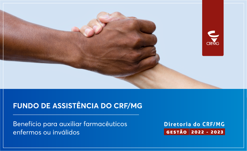 CRF/MG tem um Fundo de Assistência para ajudar os farmacêuticos enfermos ou inválidos